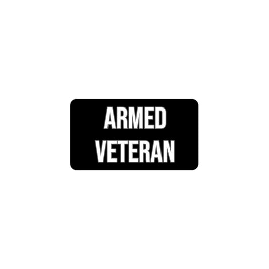 "Armed Veteran™" White-Lettered Vinyl Sticker