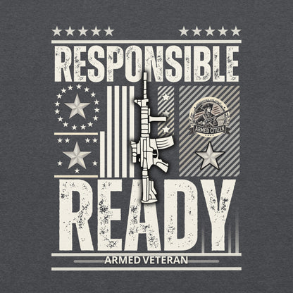 Armed Veteran™ "Responsible and Ready" Hoodie
